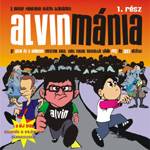 Alvin Es A Mókusok : Alvinmània